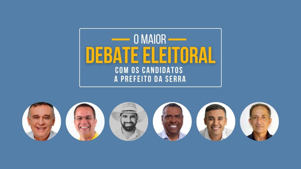 Serra Debate eleitoral candidatos a prefeito
